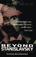 Beyond Stanislavsky: A Psycho-Physical Approach to Actor Training