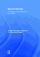 Beyond Strategy: The Impact of Next Generation Companies