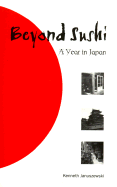 Beyond Sushi: A Year in Japan