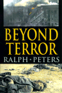 Beyond Terror: Strategy in a Changing World - Peters, Ralph