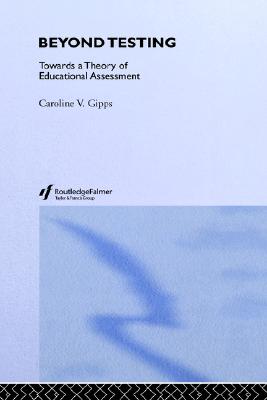 Beyond Testing - Gipps, Caroline