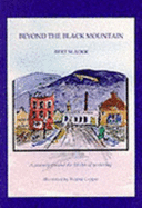 Beyond the Black Mountain: A Journey Around the Ulster of Yesterday