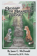 Beyond the Bramble Thicket