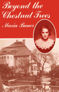 Beyond the Chestnut Trees
