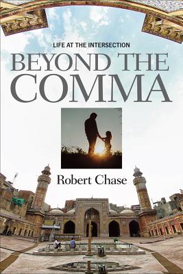 Beyond the Comma - Chase, Robert