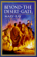 Beyond the Desert Gate