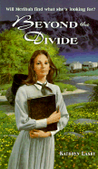 Beyond the Divide - Lasky, Kathryn