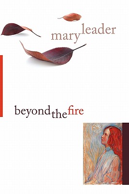 Beyond the Fire - Leader, Mary