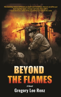 Beyond the Flames (HC) - Renz, Gregory Lee