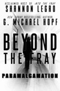Beyond The Fray: Paramalgamation