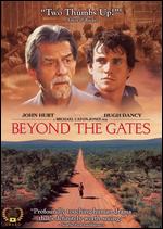 Beyond the Gates - Michael Caton-Jones