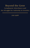 Beyond the Gene