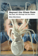 Beyond the Glass Case: The Past, the Heritage and the Public, Second Edition