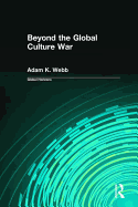 Beyond the Global Culture War