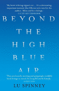Beyond the High Blue Air: A Memoir