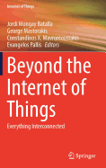Beyond the Internet of Things: Everything Interconnected