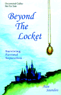 Beyond the Locket: Surviving Parental Separation