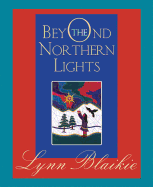 Beyond the Northern Lights