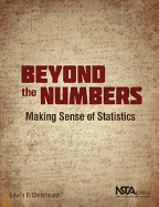 Beyond the Numbers: Making Sense of Statistics - Christmann, Edwin P