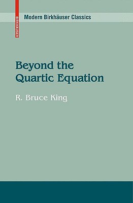 Beyond the Quartic Equation - King, R Bruce