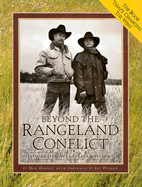 Beyond the Rangeland Conflict: Toward a West That Works - Dagget, Dan (Text by), and Dusard, Jay (Photographer)