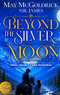 Beyond the Silver Moon: Large Print