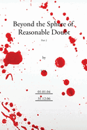 Beyond the Sphere of Reasonable Doubt