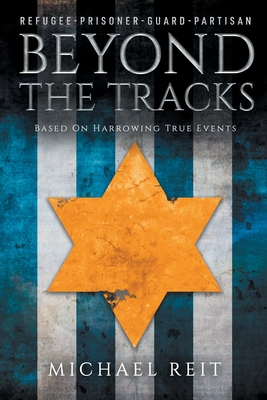 Beyond the Tracks - Reit, Michael