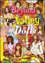 Beyond the Valley of the Dolls