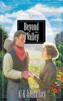 Beyond the Valley - Lacy, Al, and Lacy, Joanna