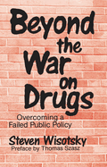 Beyond the War on Drugs