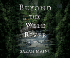 Beyond the Wild River