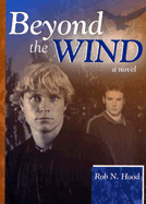 Beyond the Wind - Hood, Rob N