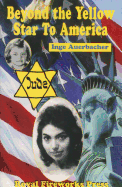 Beyond the Yellow Star to America