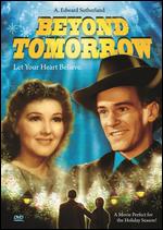 Beyond Tomorrow - Edward Sutherland