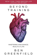 Beyond Training: Mastering Endurance, Health, and Life