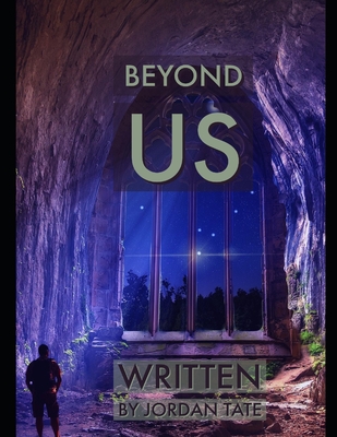 Beyond Us - Tate, Jordan