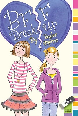 BFF Breakup - Morris, Taylor