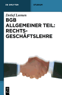 Bgb Allgemeiner Teil: Rechtsgesch�ftslehre