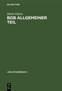 Bgb Allgemeiner Teil: Rechtsgeschaftslehre