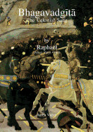 Bhagavadgita: The Celestial Song