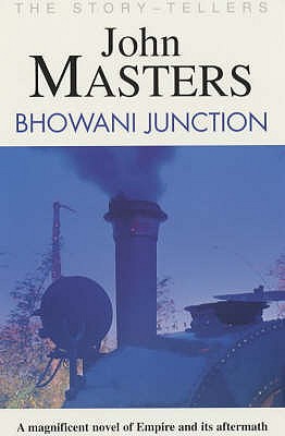 Bhowani Junction - Masters, John