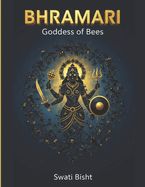 Bhramari: Goddess of Bees