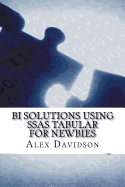 Bi Solutions Using Ssas Tabular for Newbies