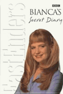 Bianca's Secret Diary - Lock, Kate (Editor)