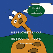Bib Se Love te La Cap - Bib Stoot Het Hoofd: Rom?n  & Nederlands