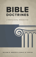 Bible Doctrines: A Pentecostal Perspective