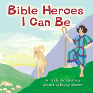 Bible Heroes I Can Be
