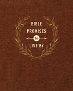 Bible Promises to Live by