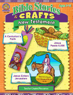 Bible Stories & Crafts: New Testament